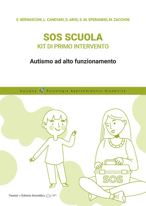 SOS scuola. Kit di primo intervento. Autismo ad alto funzionamento