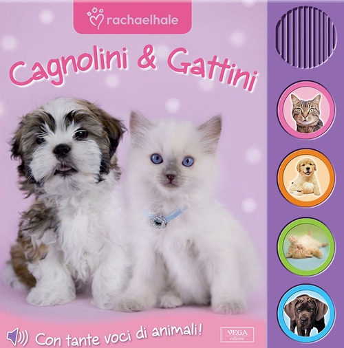 Cagnolini e gattini. Libro sonoro