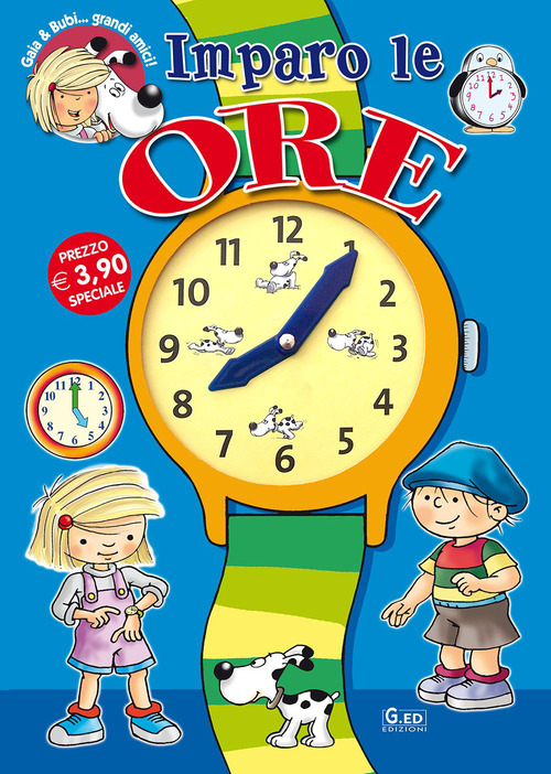 Gaia e Bubi... Imparo le ore