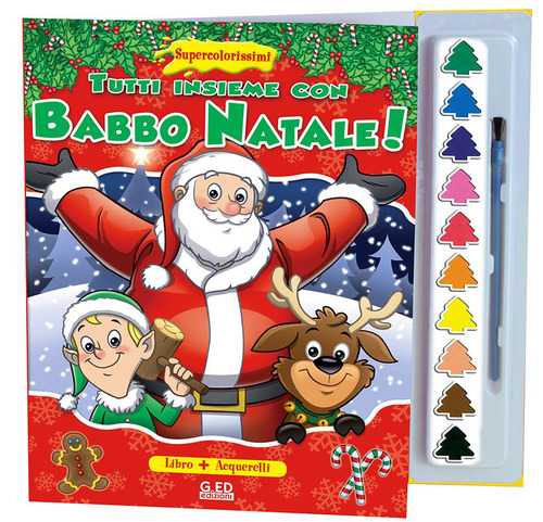 Tutti insieme con Babbo Natale! Supercolorissimi
