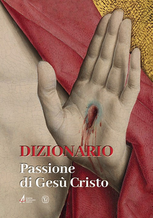 Dizionario. Passione di Gesù Cristo