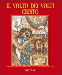 Il volto dei volti: Cristo