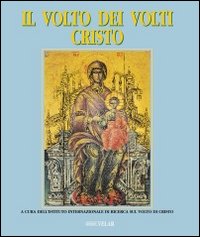 Il volto dei volti: Cristo