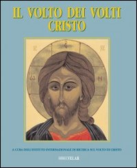Il volto dei volti: Cristo