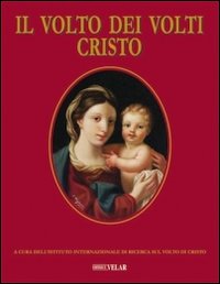 Il volto dei volti: Cristo