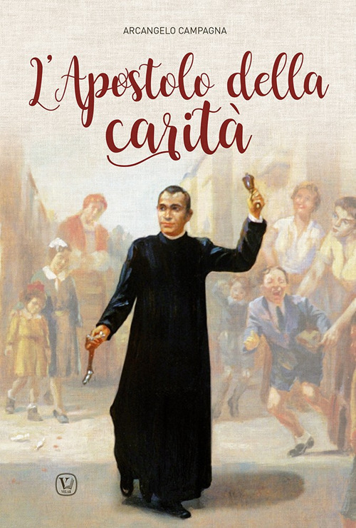 L'apostolo della carità