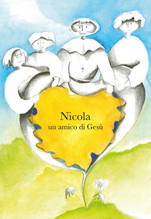 Nicola un amico di Ges&ugrave;