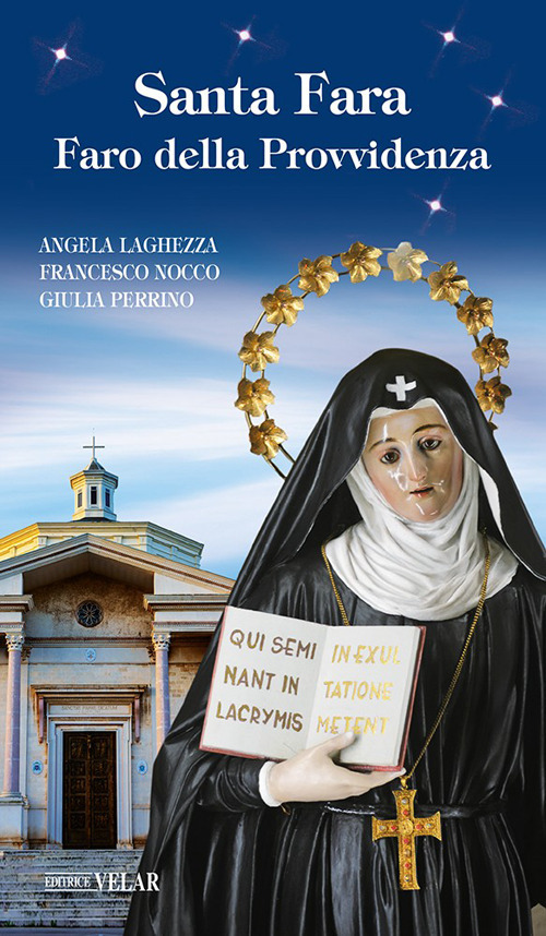 Santa Fara. Faro della Provvidenza