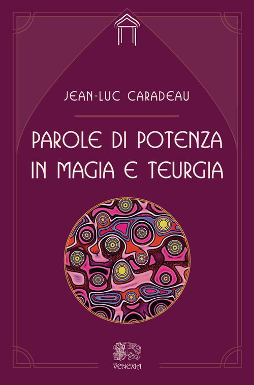 Parole di potenza in magia e teurgia