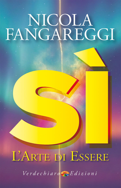 S&igrave;. L'arte di essere