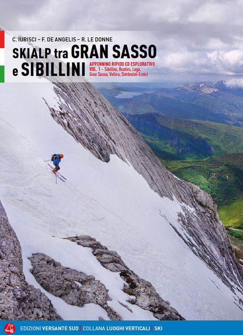 Skialp tra Gran Sasso e Sibillini Appennino ripido ed esplorativo