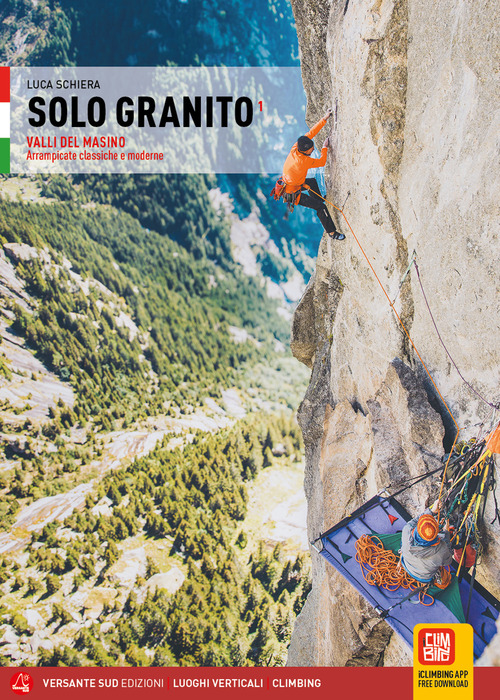 Solo granito. Arrampicate classiche e moderne