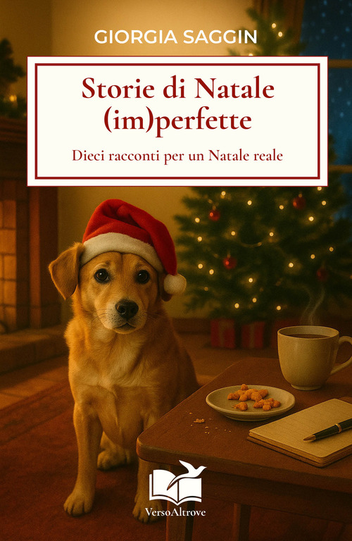 Storie di Natale (im)perfette. Dieci racconti per un Natale reale