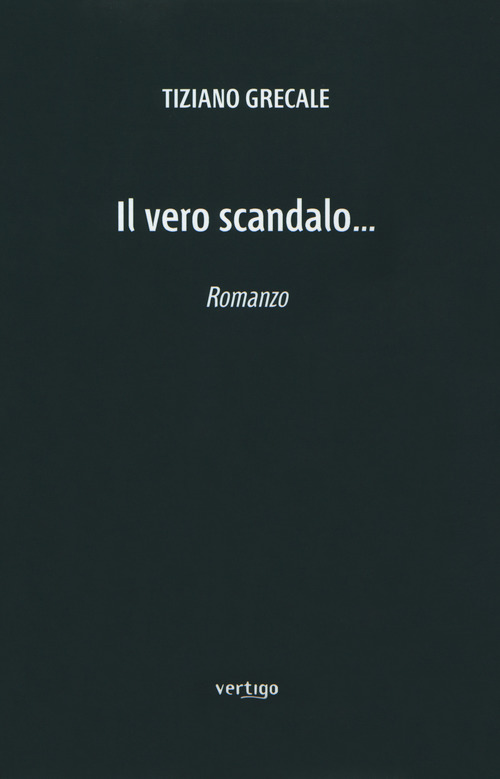 Il vero scandalo...