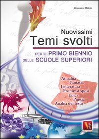 Nuovisimi temi svolti per il 1&deg; biennio delle Scuole superiori. Temi svolti con mappe concettuali e analisi del testo su argomenti di: attualit&agrave;, fantasia...
