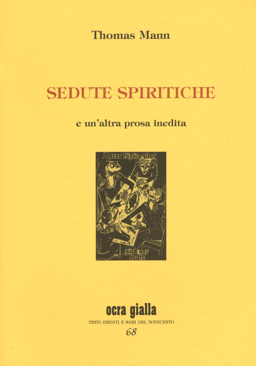 Sedute spiritiche e un'altra prosa inedita