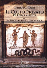 Il culto privato di Roma antica