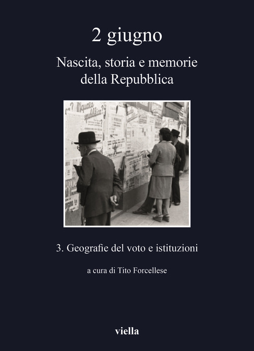 2 giugno. Nascita, storia e memorie della Repubblica