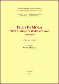 Felice de Merlis prete e notaio in Venezia ed Ayas (1315-1348)