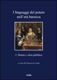 I linguaggi del potere nell'età barocca