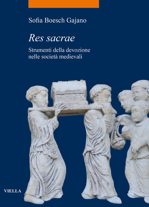 Res sacrae. Strumenti della devozione nelle societ&agrave; medievali