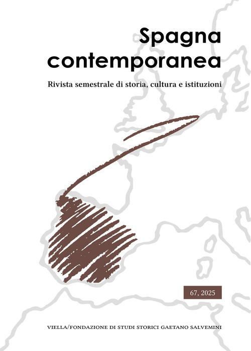 Spagna contemporanea. Rivista semestrale di storia, cultura e istituzioni dell'Istituto di studi storici «Gaetano Salvemini» di Torino