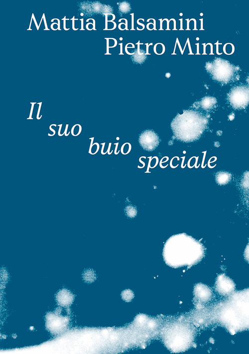 Il suo buio speciale. Ediz. italiana e inglese