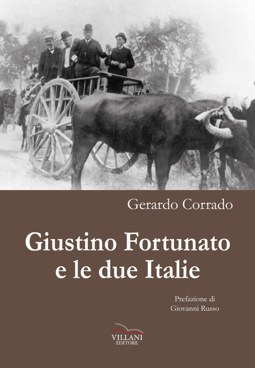 Giustino Fortunato e le due Italie