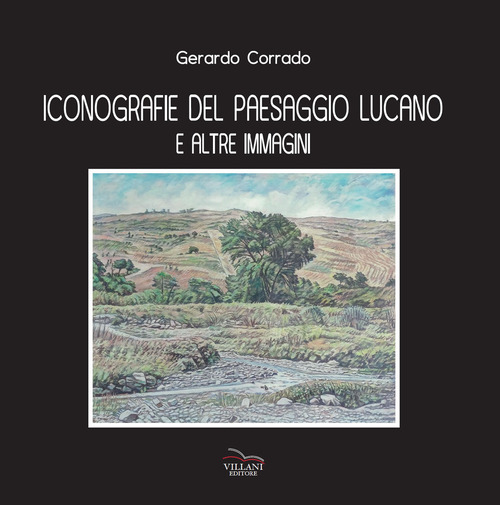 Iconografie del paesaggio lucano e altre immagini