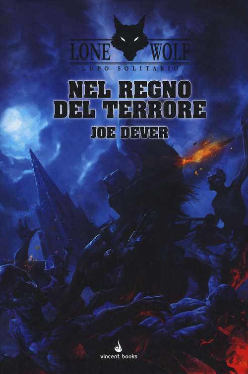 Nel regno del terrore. Lupo Solitario. Serie Kai