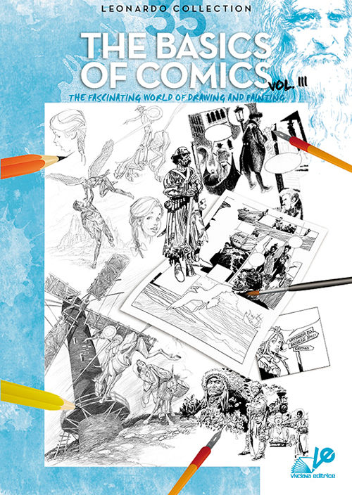 The basics of comics. The fascinating world of drawing and painting