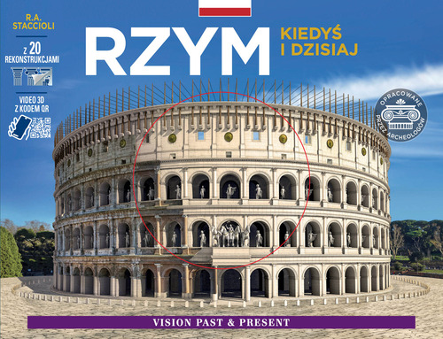 Roma come era e com'è. Con ricostruzioni dei monumenti antichi. Ediz. polacca