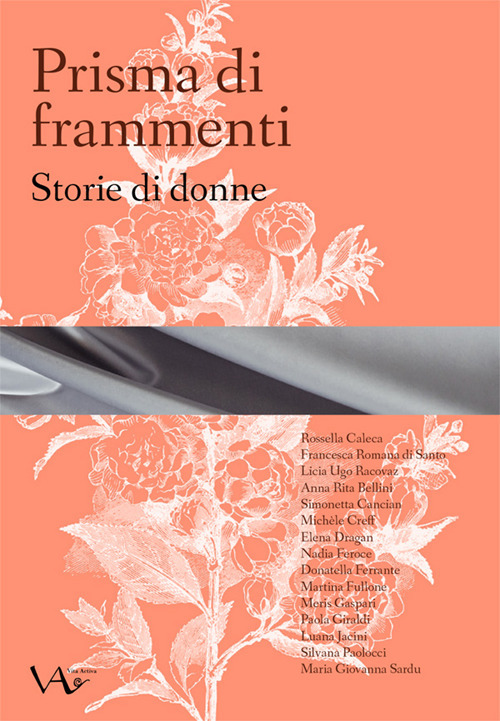 Prisma di frammenti. Storie di donne