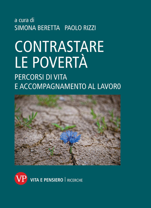 Contrastare le povertà. Percorsi di vita e accompagnamento al lavoro