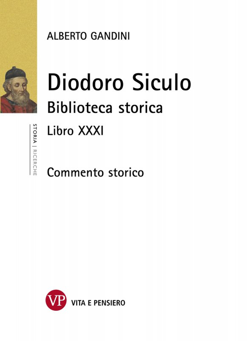 Diodoro Siculo. Biblioteca storica. Libro XXXI. Commento storico