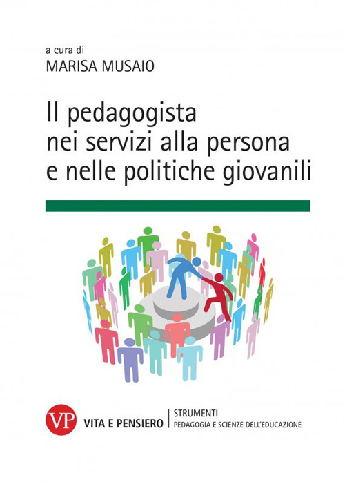Il pedagogista nei servizi alla persona e nelle politiche giovanili