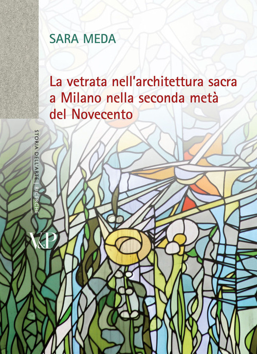 La vetrata nell'architettura sacra a Milano nella seconda metà del Novecento
