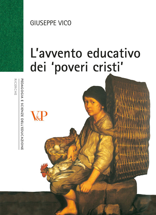 L'avvento educativo dei &laquo;poveri cristi&raquo;