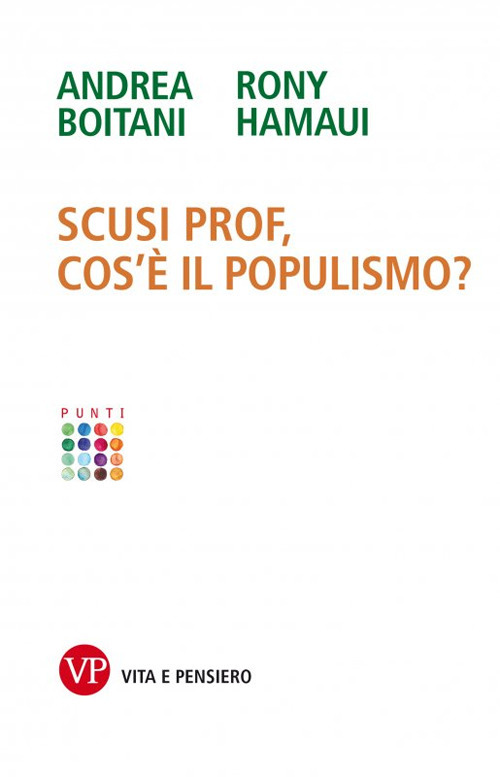 Scusi prof, cos'è il populismo?