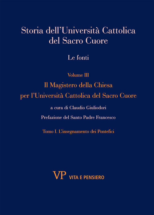Storia dell'Università Cattolica del Sacro Cuore. Le fonti