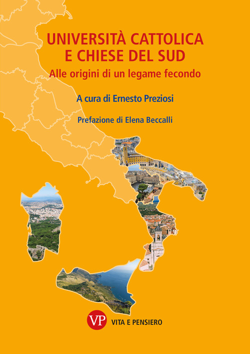 Universit&agrave; cattolica e chiese del Sud. Alle origini di un legame fecondo