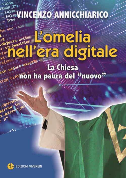 L'omelia nell'era digitale. La Chiesa non ha paura del &laquo;nuovo&raquo;