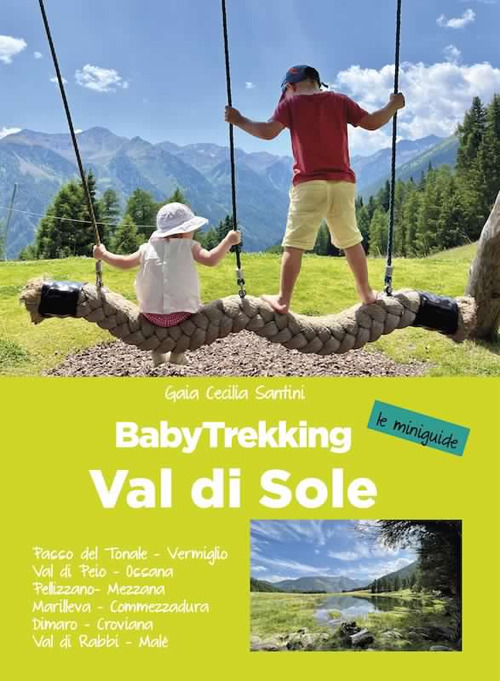 Baby trekking. Val di Sole