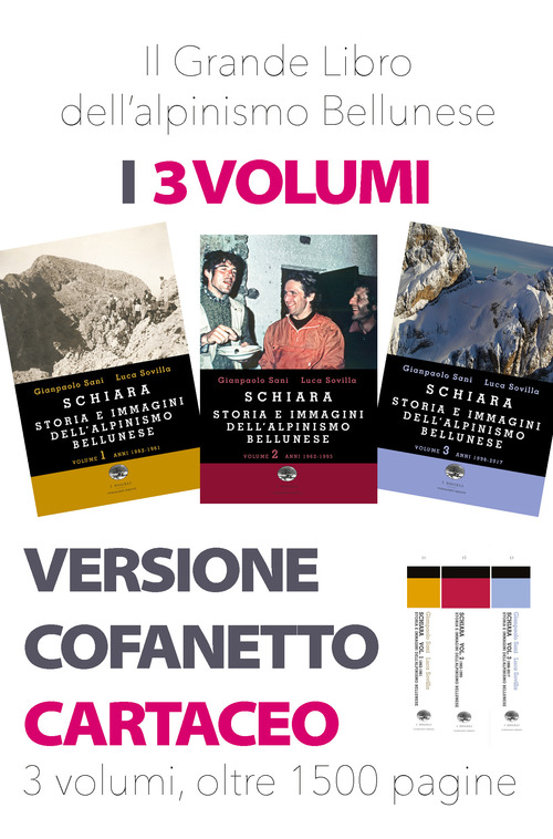 Schiara. Storia e immagini dell'alpinismo bellunese
