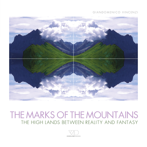 The marks of the mountains. The high lands between reality and fantasy
