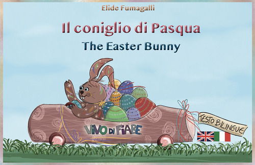 Il coniglio di Pasqua. Schede per kamishibai. Ediz. italiana e inglese