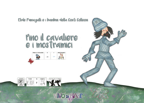 Pino il cavaliere e i mostramici. Testo in simboli. Schede per Kamishibai