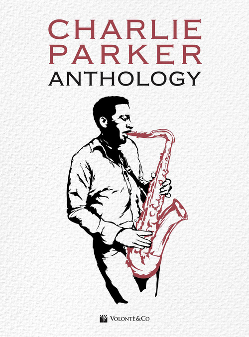 Charlie Parker. Anthology