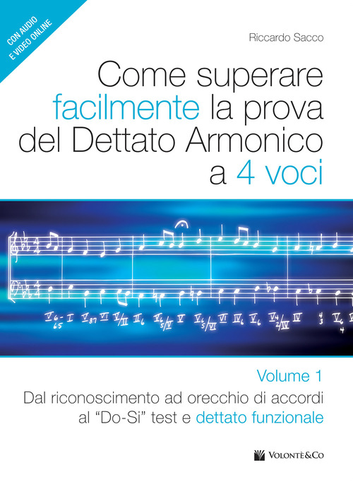 Come superare facilmente la prova del dettato armonico a 4 voci
