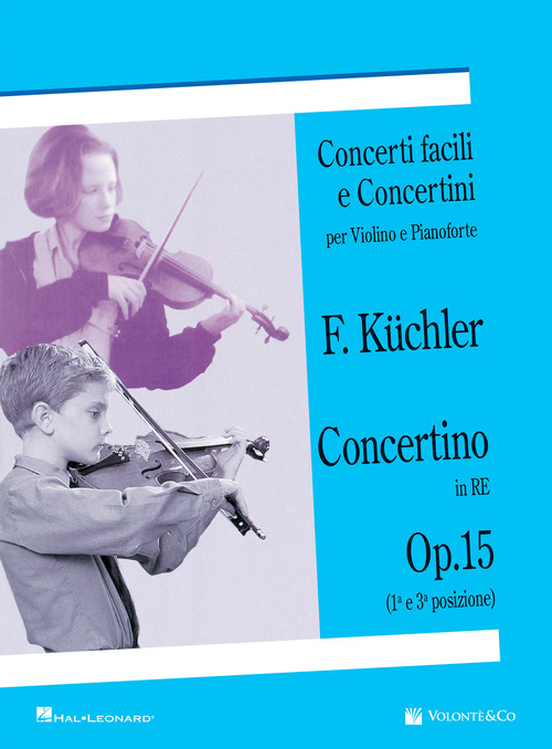 Concertino in Re op. 15 (1&ordf; e 3&ordf; posizione). Concerti facili e concertini per violino e pianoforte